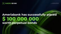 Ameriabank completes placement of $100M perpetual bonds