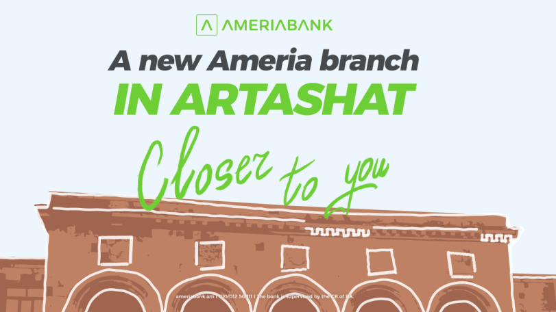 Ameriabank Opens a New Branch in Artashat: Special Offers for New Customers