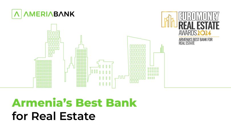 Ameriabank named Armenia's best bank for real estate by Euromoney