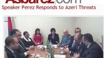 Speaker Perez responds to Azeri threats