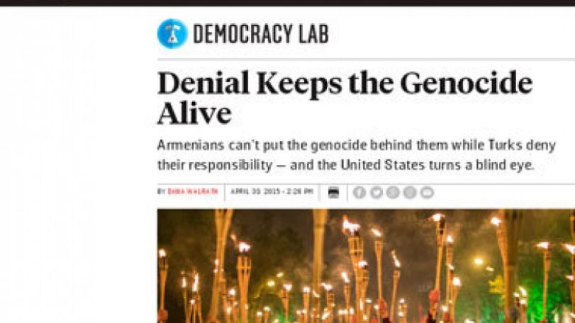 Foreign Policy: Denial keeps the Genocide alive