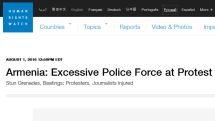 HRW on excessive force used by police against peaceful protesters in Yerevan