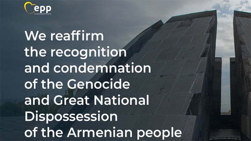 EPP: We support the commitment of Armenia and the Armenian people for the establishment of historical justice