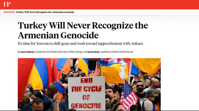Foreign Policy: Turkey will never recognize the Armenian Genocide
