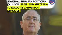 Jewish-Australian politician urges Israel and Australia to recognize Armenian Genocide