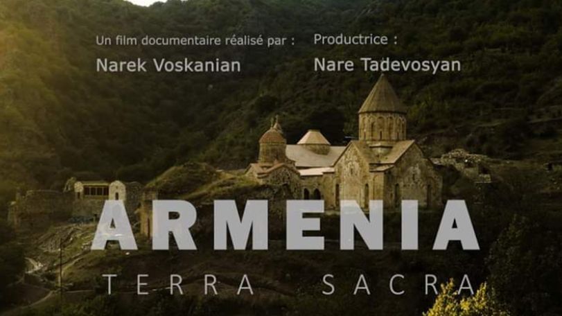 Ֆրանսահայ Նարեկ Ոսկանյանի «Արմենիա Սակրա» ֆիլմը կցուցադրվի եվրոպական մի շարք երկրներում