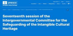 ՅՈՒՆԵՍԿՕ-ի ոչ նյութական մշակութային ժառանգության պաշտպանության հարցերով միջկառավարական կոմիտեի 17-րդ նստաշրջանին կմասնակցի Հայաստանը