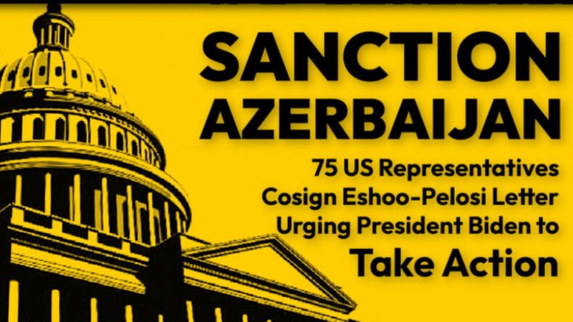 75 U.S. representatives press Biden to hold Azerbaijan accountable